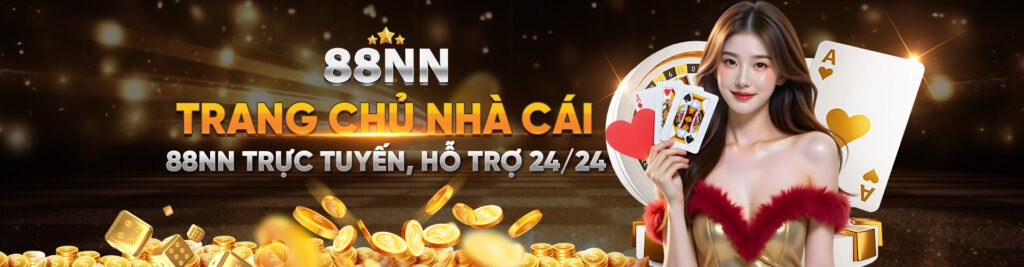 88NN – Nhà Cái Uy Tín Số 1 Việt Nam 2025 | Đăng Ký Ngay!