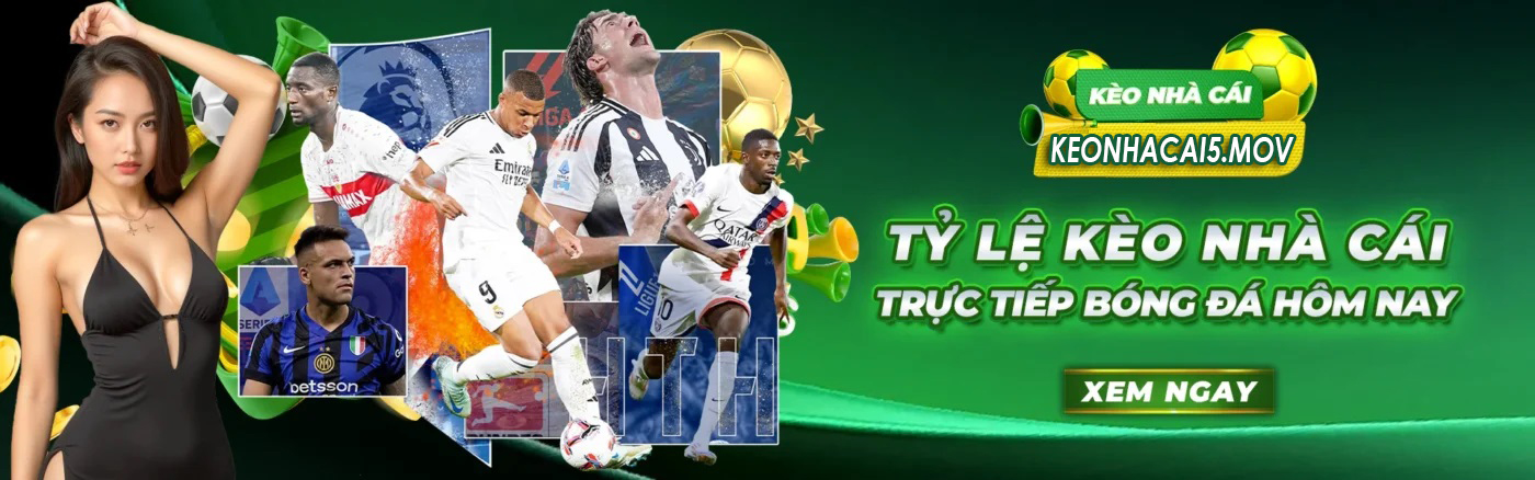 Kèo Nhà Cái – Theo Dõi Biến Động Kèo Liên Tục 24/7