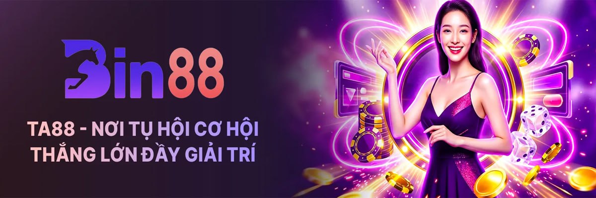 Bin88 - Sân Chơi Cá Cược Hiện Đại, Giao Dịch An Toàn